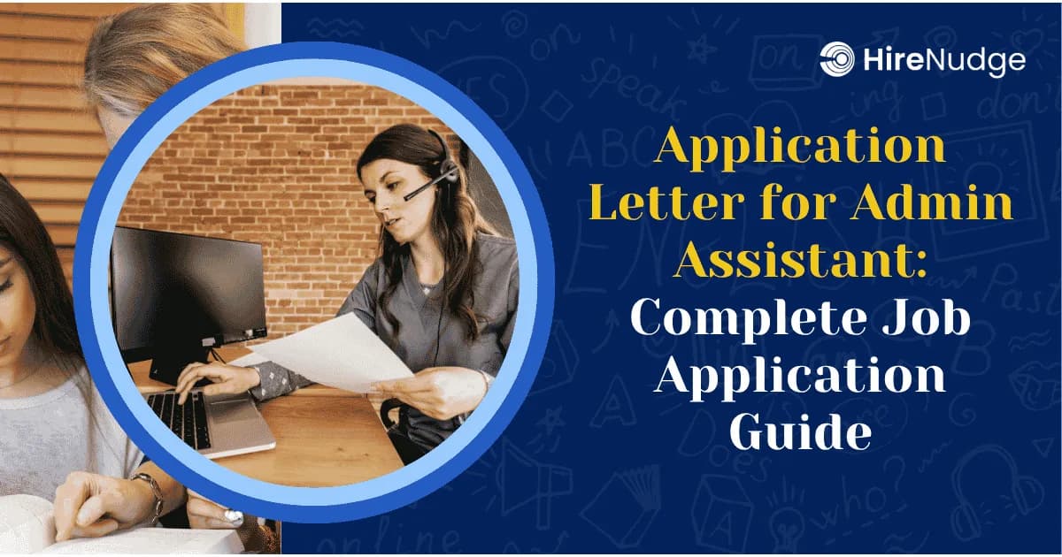 Application Letter for Admin Assistant: Complete Job Application Guide - HireNudge