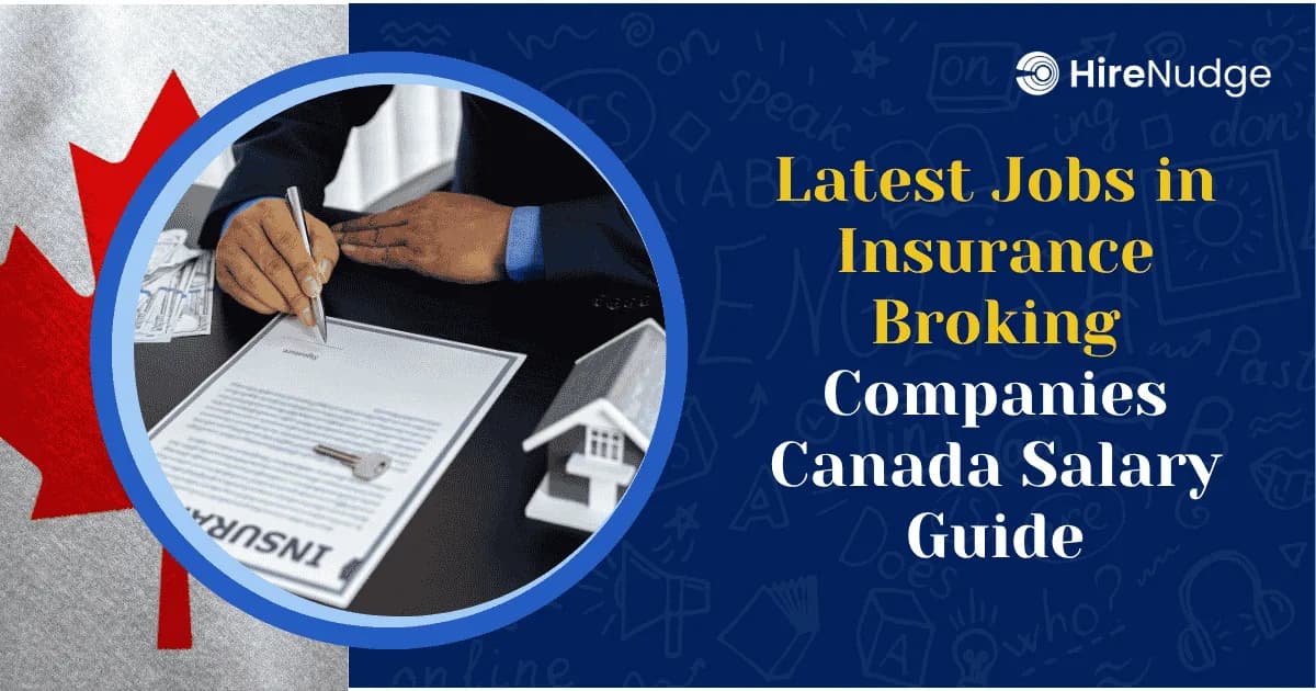 Latest Jobs in Insurance Broking Companies Canada Salary Guide - HireNudge