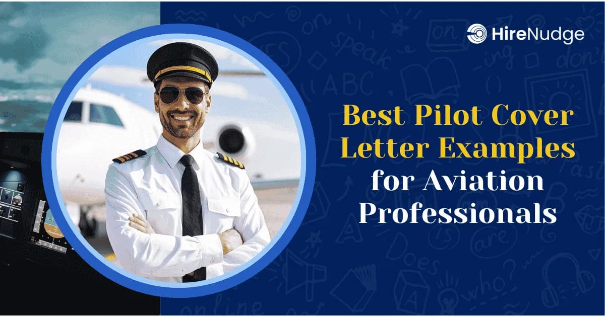 Best Pilot Cover Letter Examples for Aviation Professionals - HireNudge