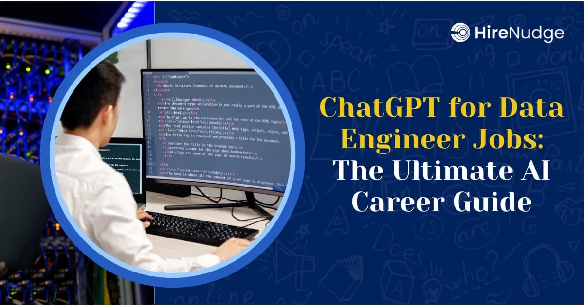 ChatGPT for Data Engineer Jobs: The Ultimate AI Career Guide - HireNudge