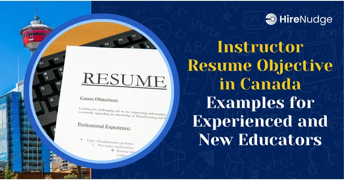 Instructor Resume Objective in Canada Examples for Experienced and New Educators - HireNudge